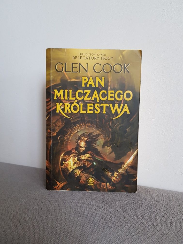 Pan milczącego królestwa - Glen Cook