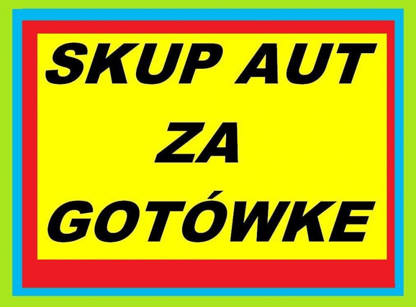 Skup Aut Skup Samochodów 24H do 7 tys. zł