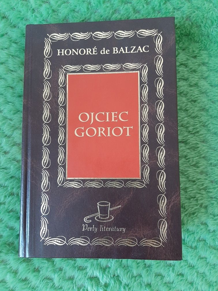 Honoré de Balzac Ojciec Goriot