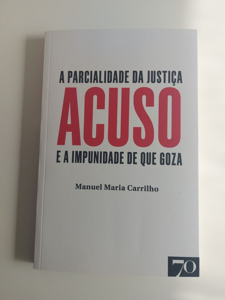 Livro "Acuso - A parcialidade da justiça e a impunidade de que goza"