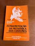 Fundamentação da Metafísica dos Costumes - Emmanuel Kant