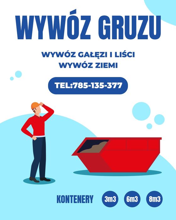 Wynajem kontenerów  wywóz gruzu, ziemi, gliny,gałęzi i lisci