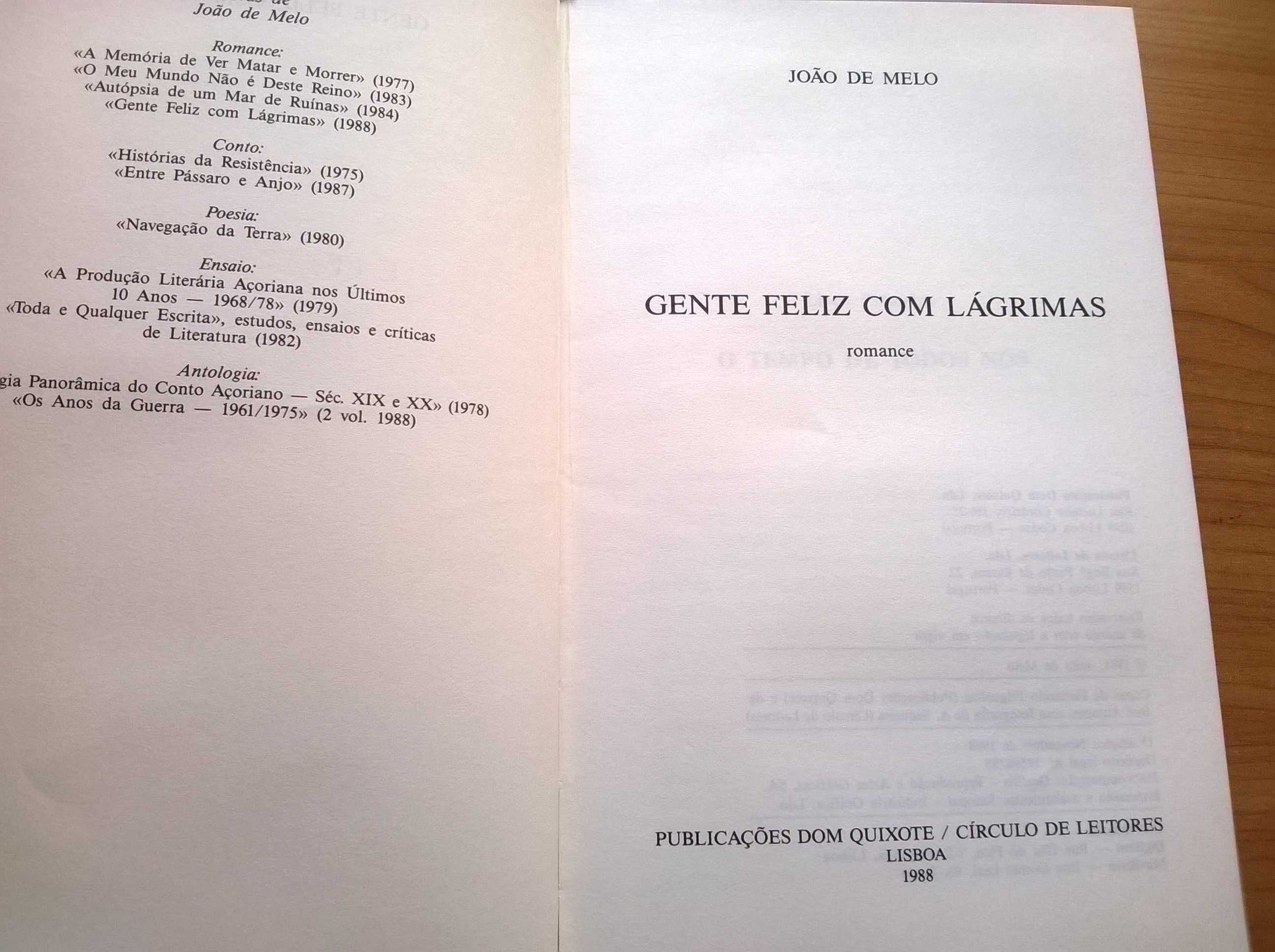 Gente Feliz com Lágrimas (1.ª ed.) - João de Melo (portes grátis)