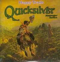 Quicksilver Messenger Service ‎– Happy Trails  Vinil LP novo