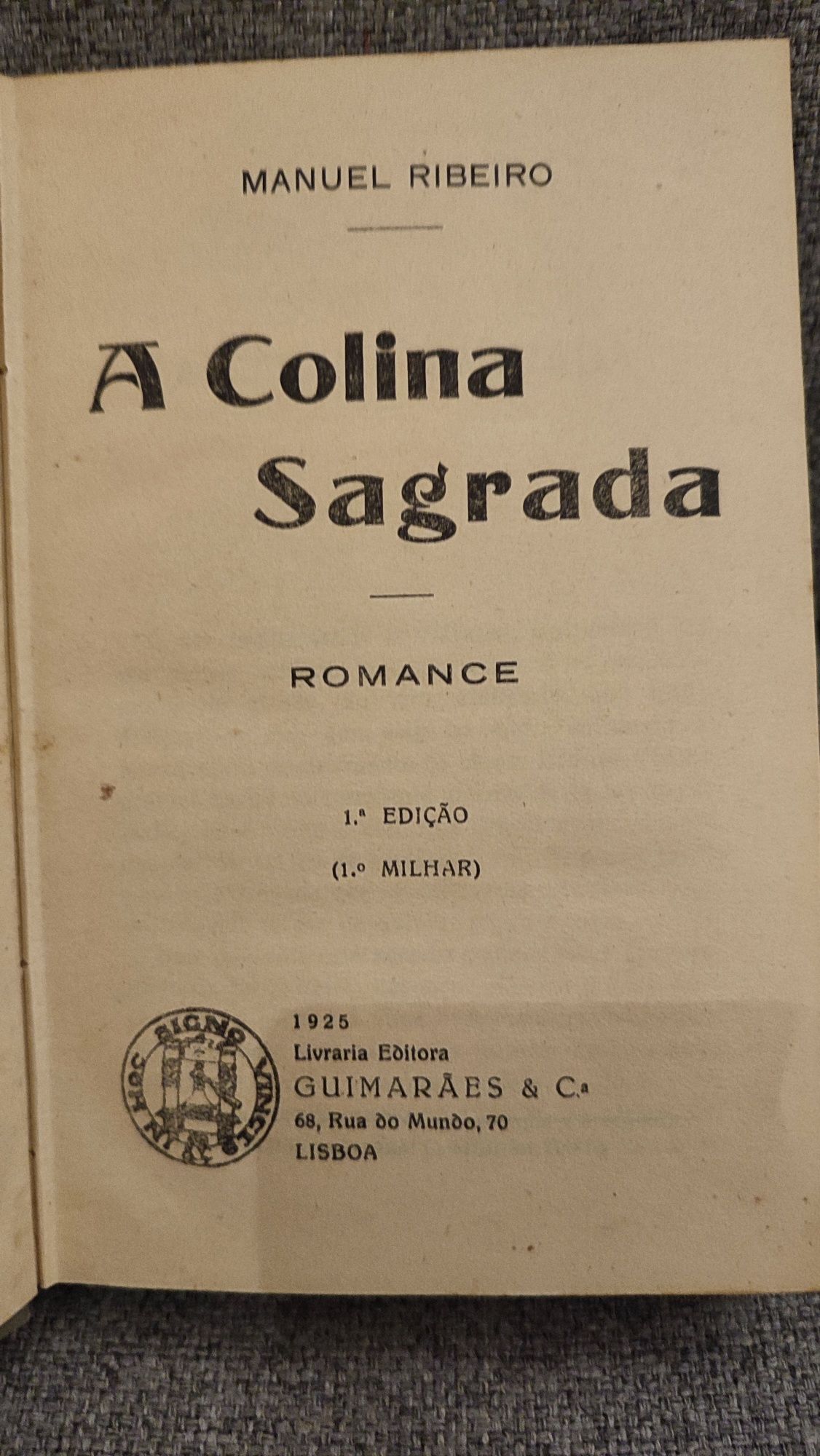 Manuel Ribeiro - A Colina Sagrada