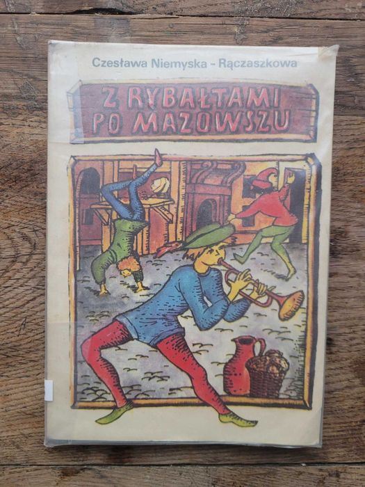 Z rybałtami po Mazowszu