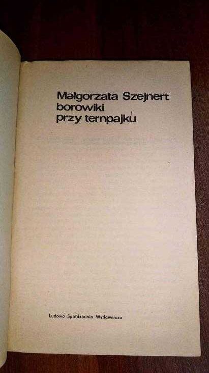 Małgorzata Szejnert borowiki przy ternpajku