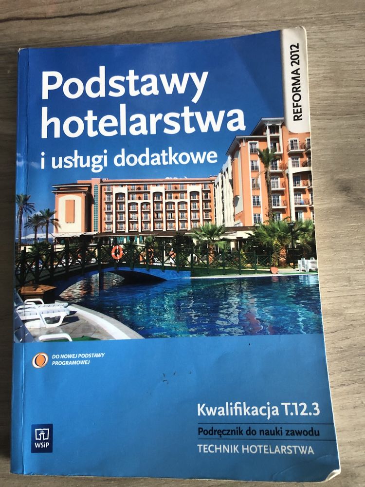 Podstawy hotelarstwa i i usługi dodatkowe