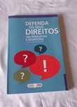 Livro Defenda os seus direitos 5€