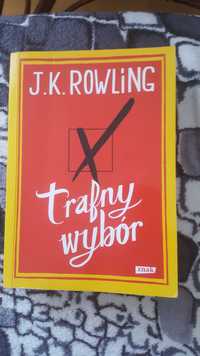 ,,Trafny wybór" powieść autorstwa: J.K. Rowling