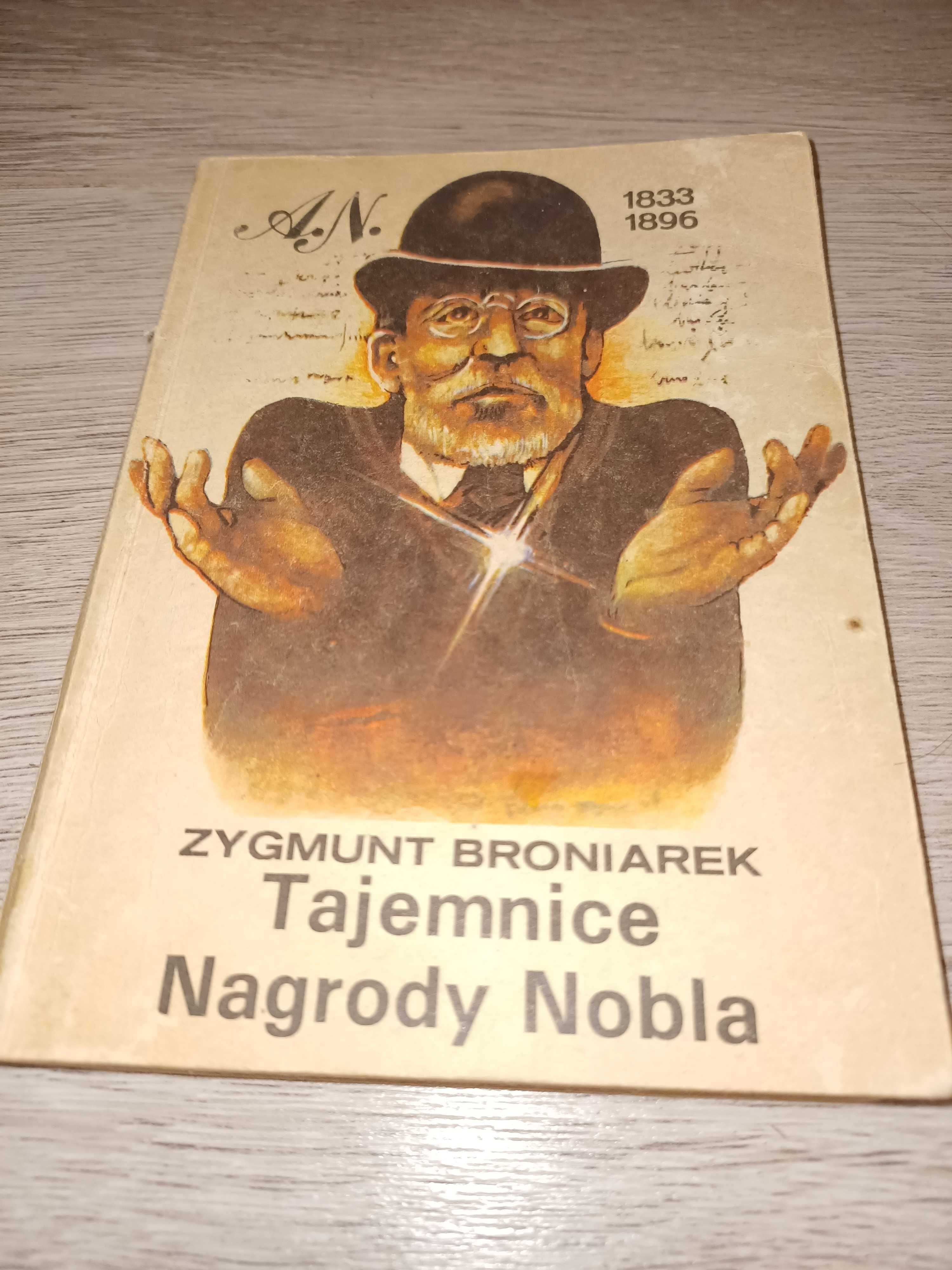 Tajemnice nagrody Nobla Zygmunt Broniarek