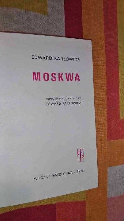Edward Karłowicz
Moskwa (Kraje, Ludzie, Obyczaje)