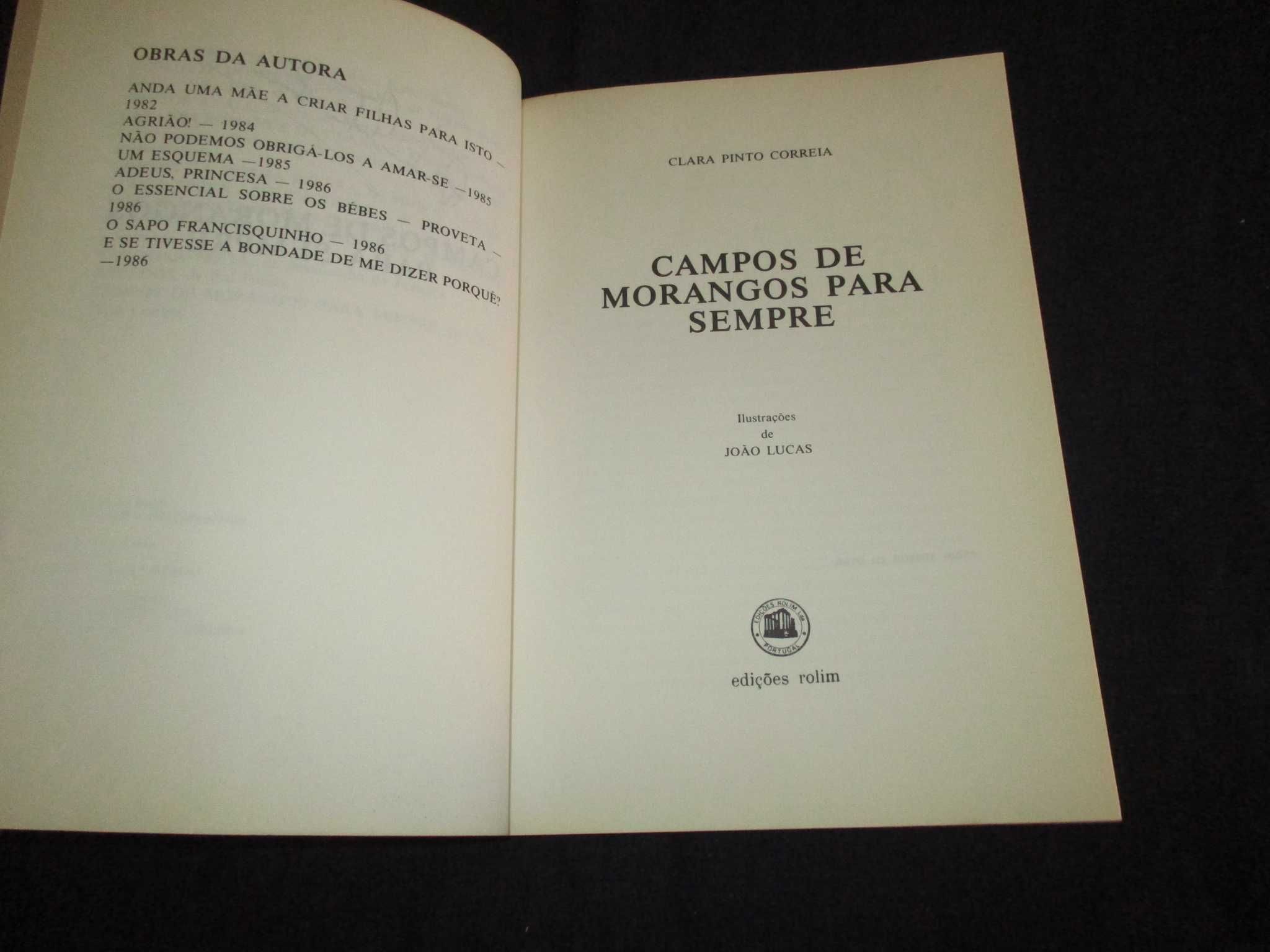 Livro Campos de Morangos para sempre Clara Pinto Correia