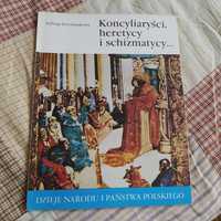 Dzieje narodu i państwa polskiego, tom I-12,Koncyliaryści, heretycy...