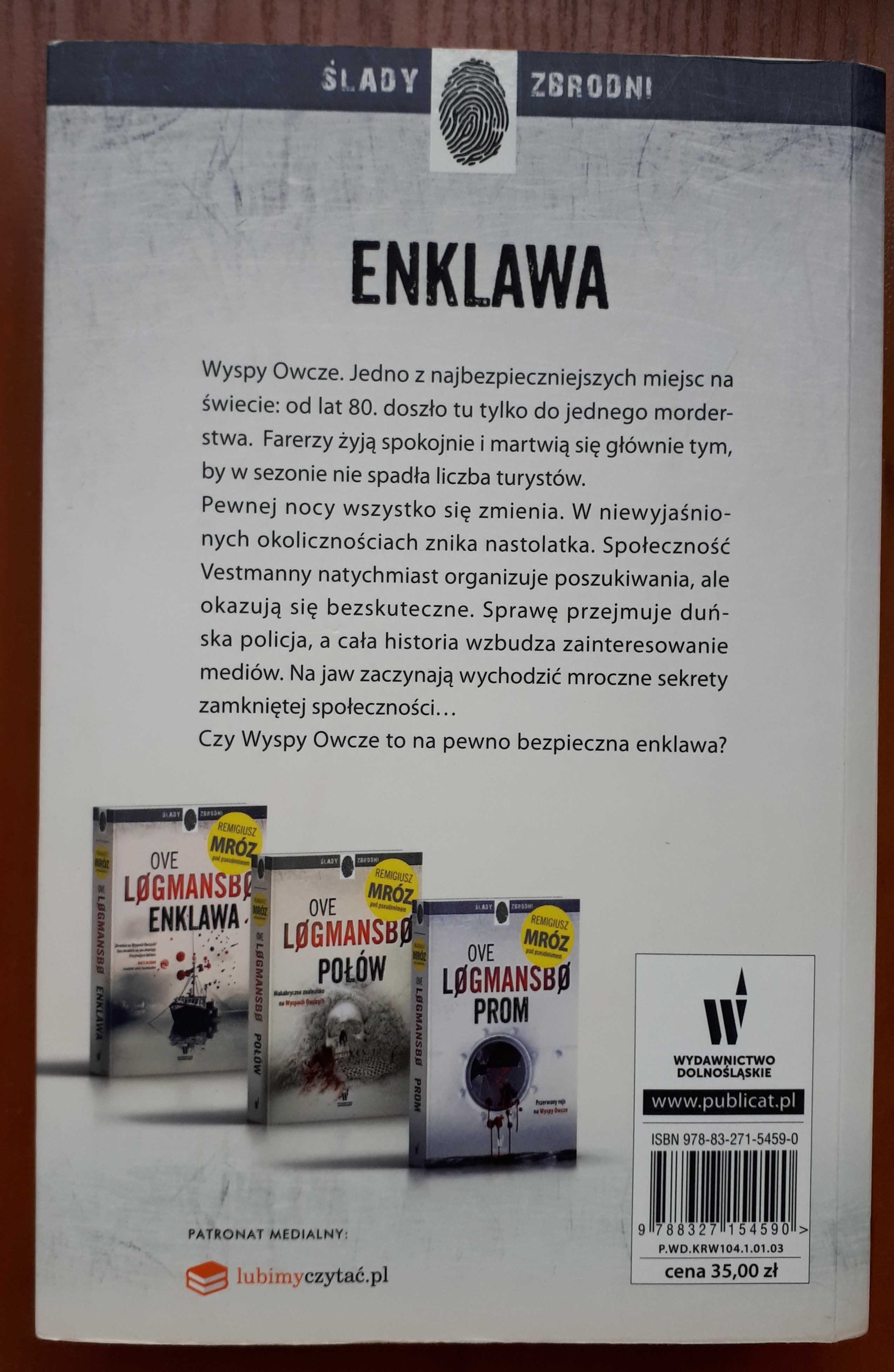 "Enklawa" Ove Løgmansbø, Remigiusz Mróz pod pseudonimem, thriller
