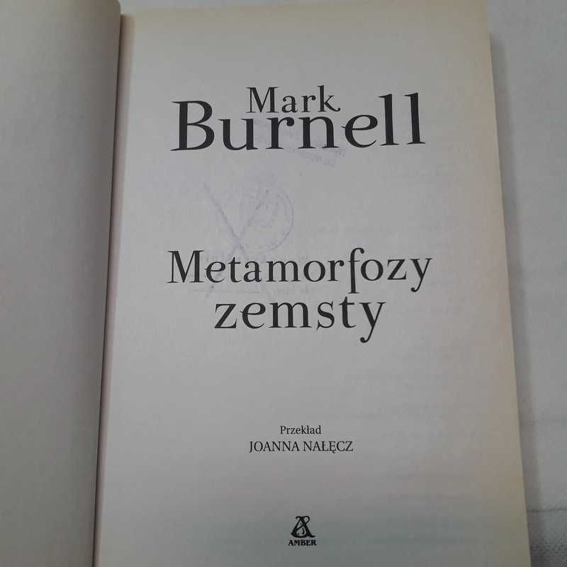 Metamorfozy zemsty - Mark Burnell