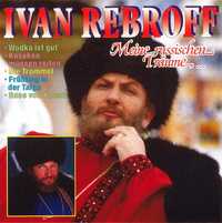 CD Ivan Rebroff - Иван Ребров