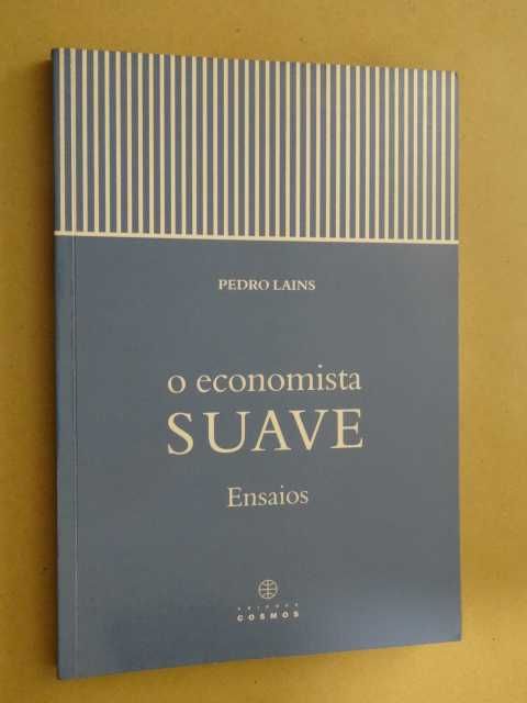 O Economista Suave de Pedro Lains