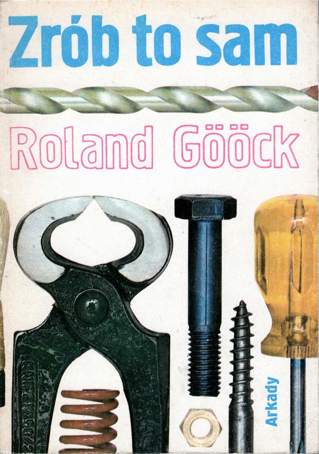 Zrób to sam - Goock Roland