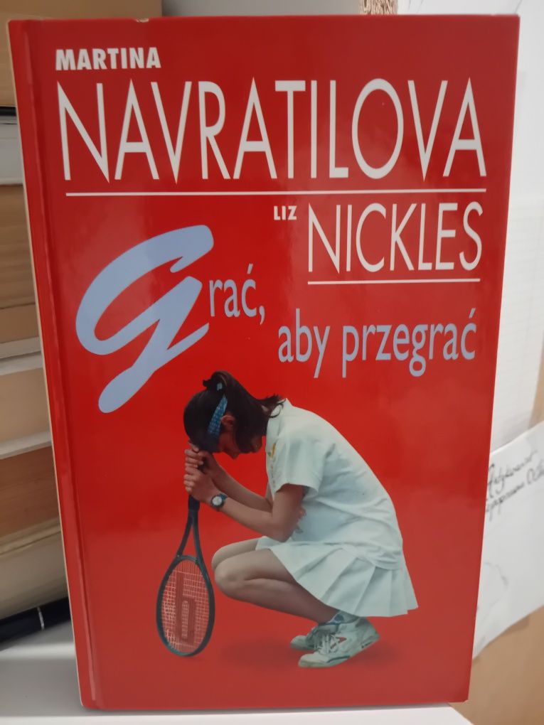Martina Navratilova Liz Nickles Grać, aby przegrać