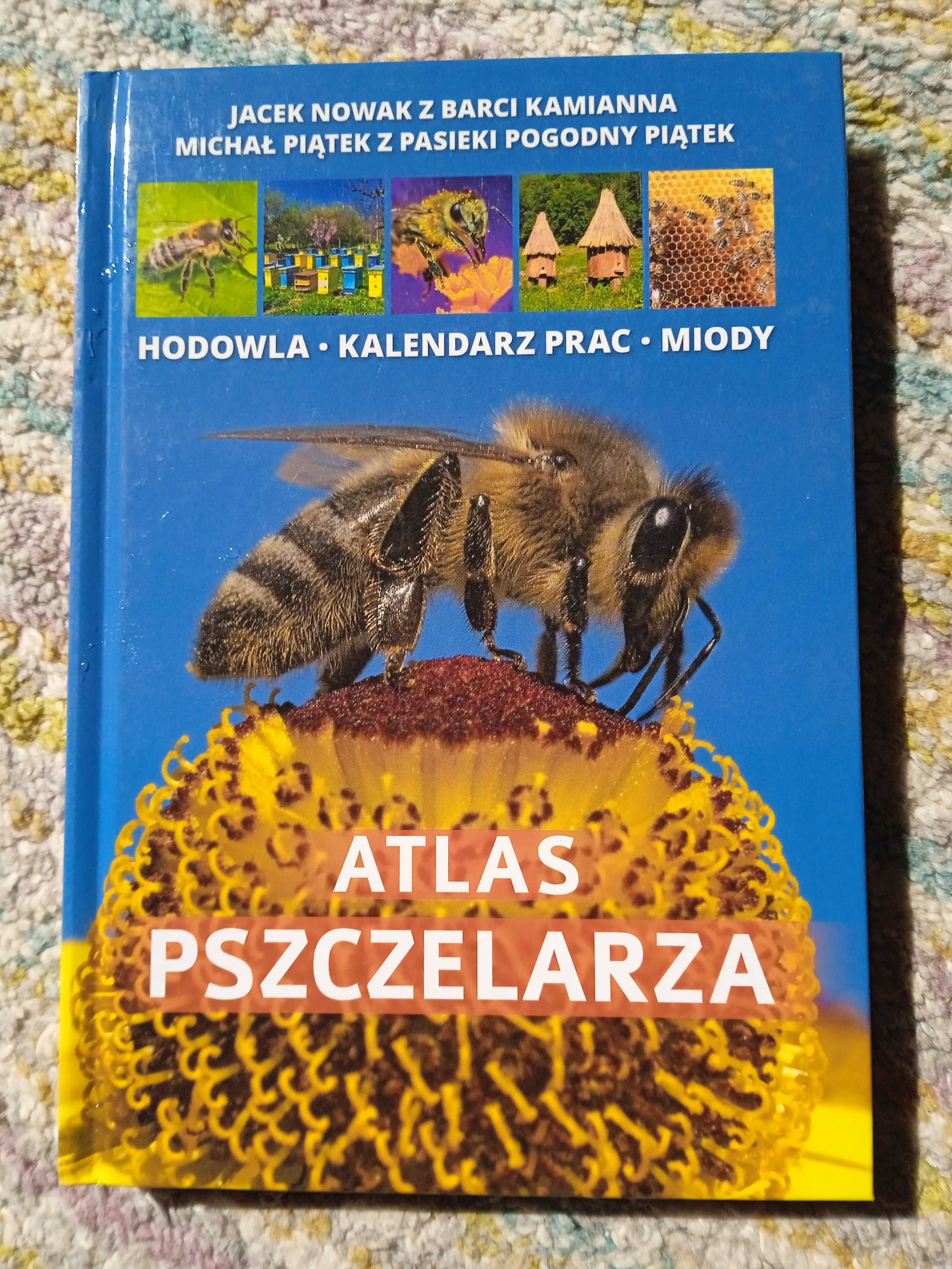 Atlas pszczelarza Jacek Nowak, Michał Piątek