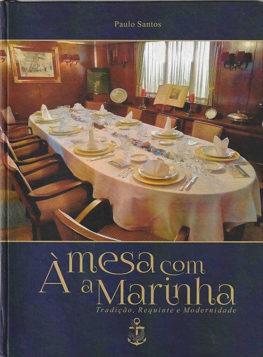 À mesa com a Marinha-Paulo Santos