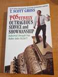Positively Outrageous Service and Showmanship