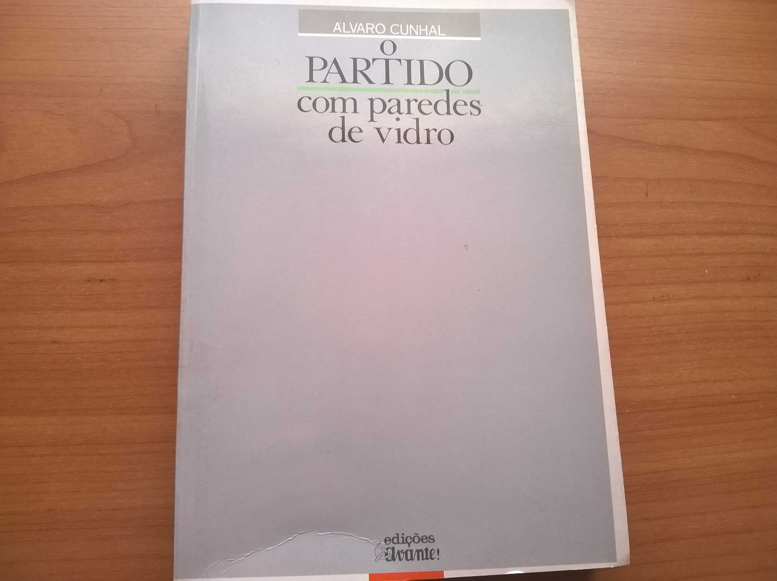 O Partido com Paredes de Vidro - Álvaro Cunhal (portes grátis)