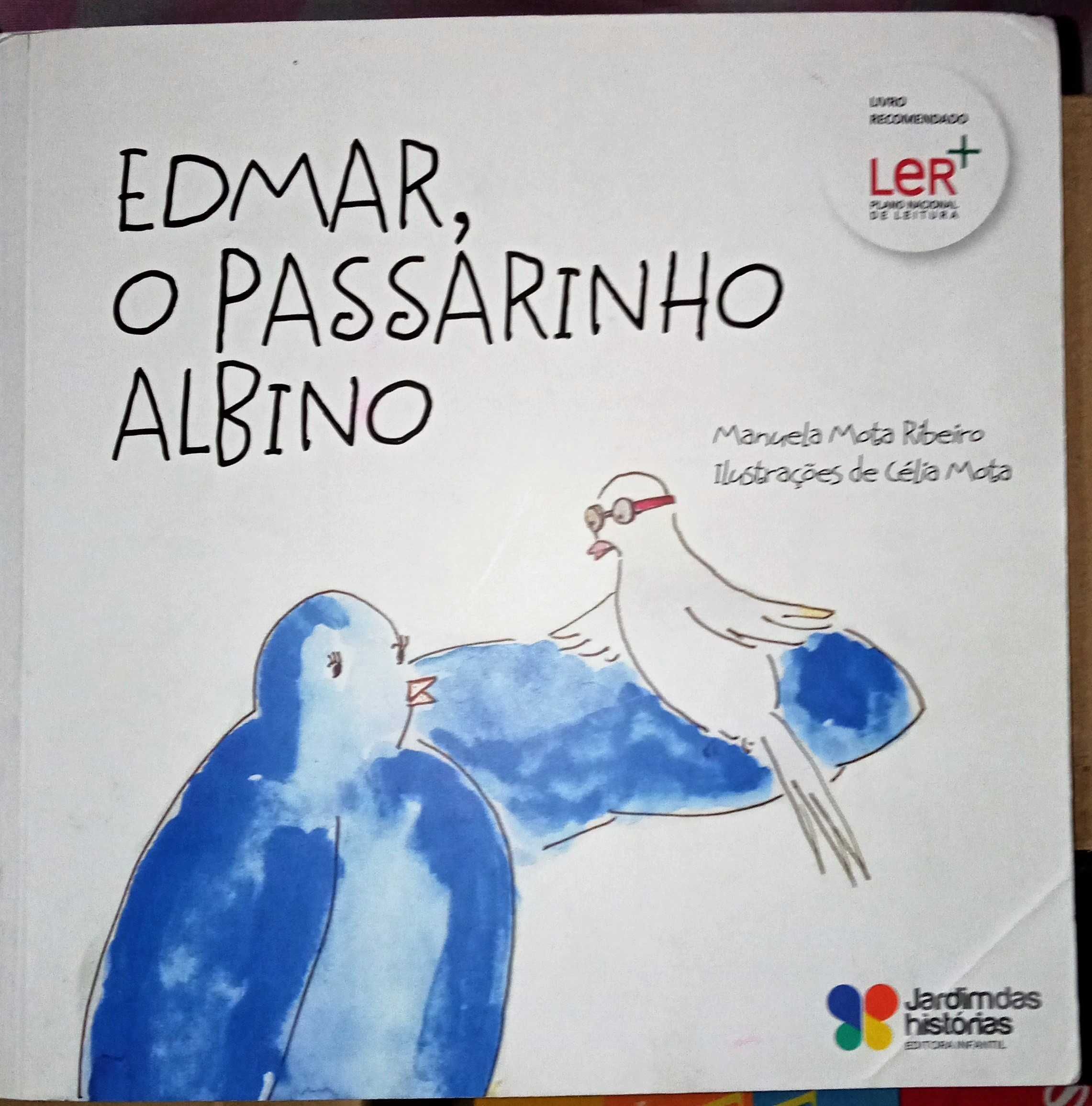 Edmar, o Passarinho Albino