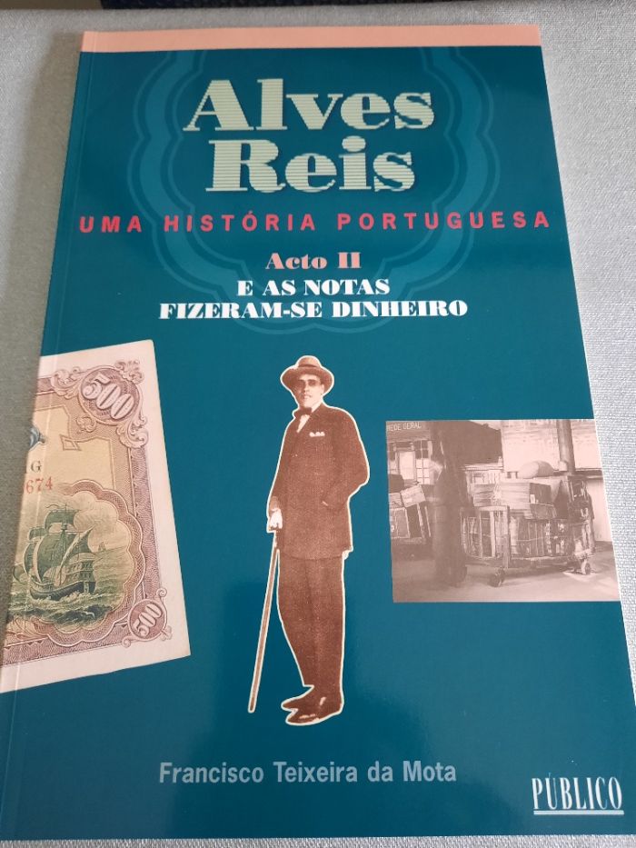 Livros ALVES REIS - Uma Historia Portuguesa