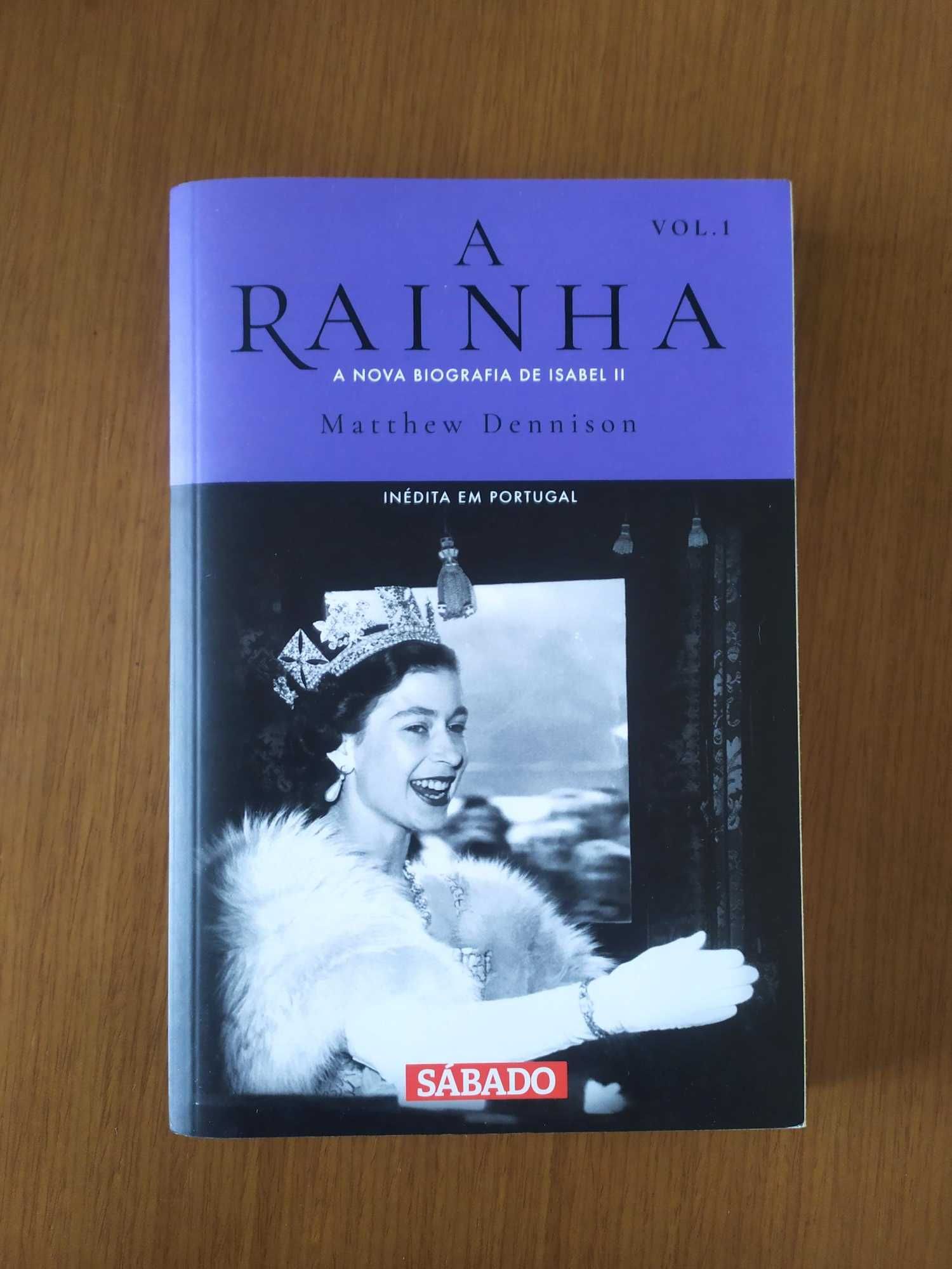 A Rainha - A nova biografia de Isabel II
