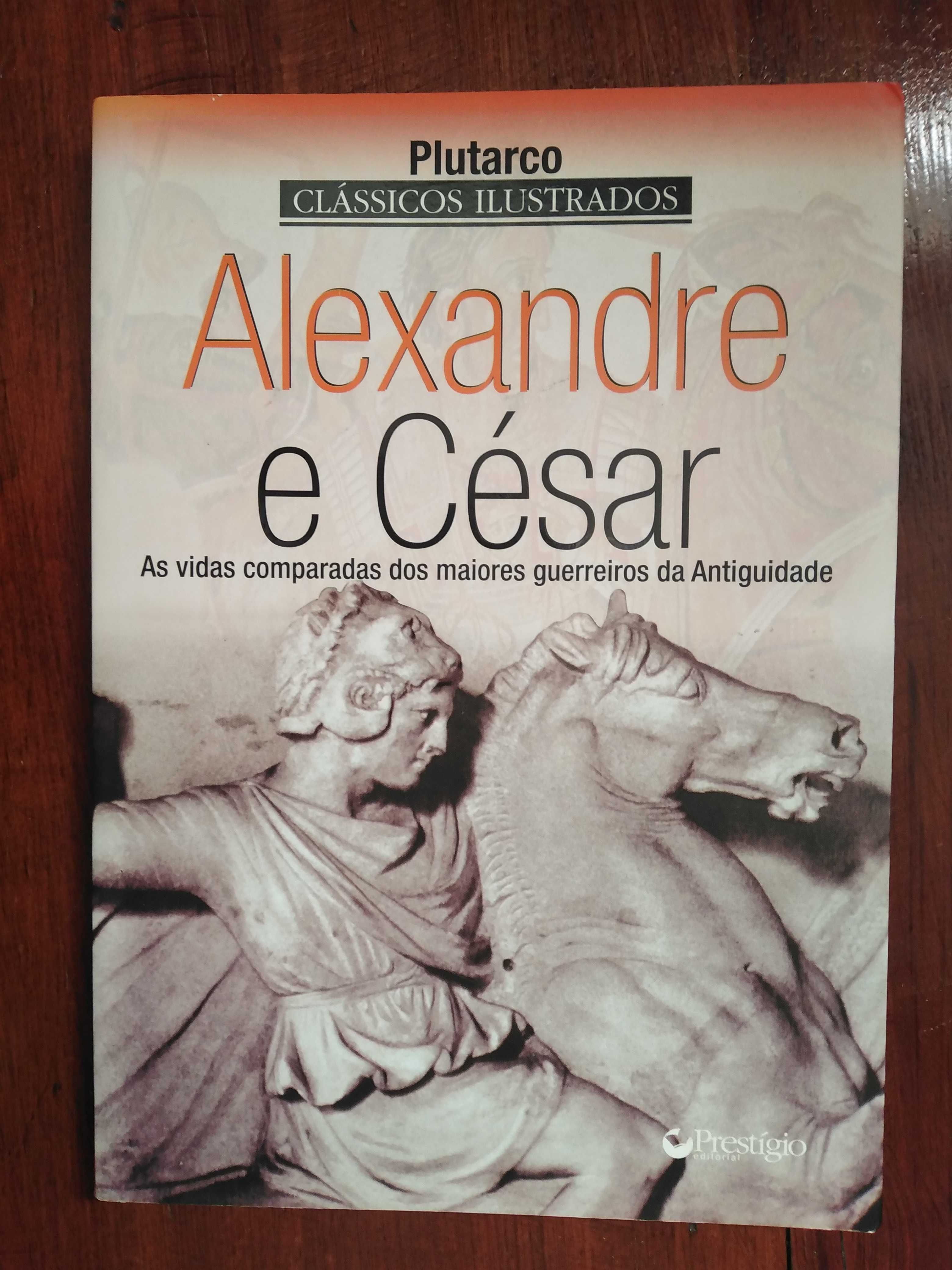 Plutarco - Alexandre e César