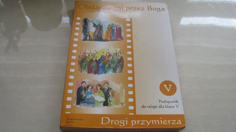 Obdarowani przez Boga - 5 kl. szkoła podstawowa religia