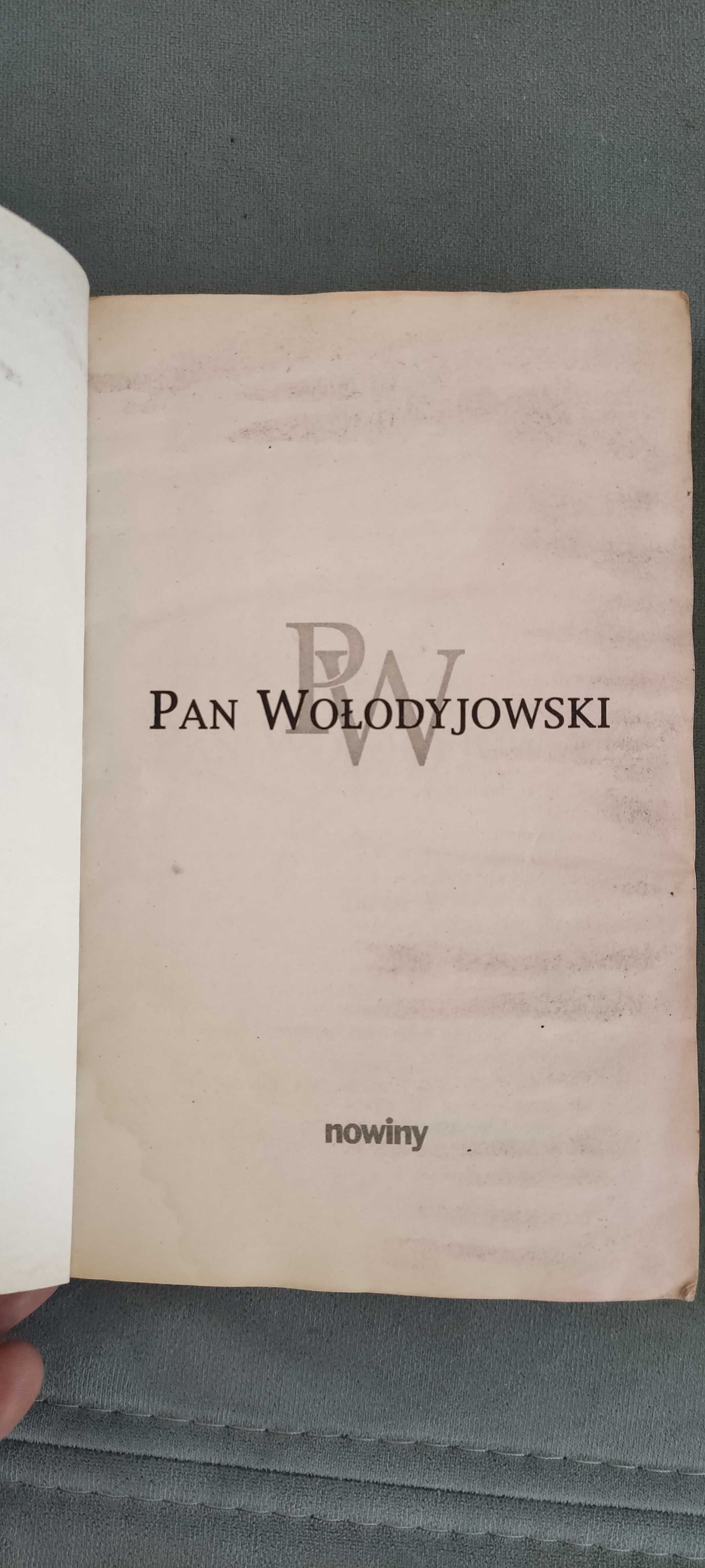 Pan Wołodyjowski. Henryk Sienkiewicz Tom 1 i 2.
