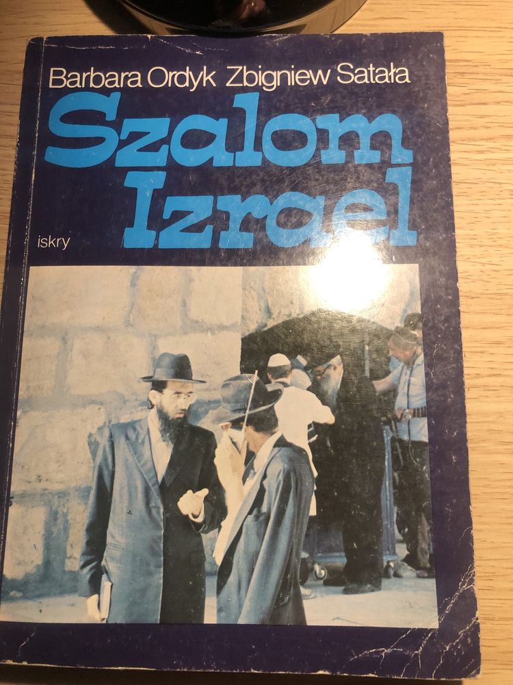 Książka „Szalom Izrael” B. Ordyk Z. Satała , żydzi