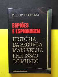 Philiip Knightley - Espiões e Espionagem, História