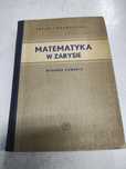 Matematyka w zarysie. Wydanie czwarte. Jacek Troskolański
