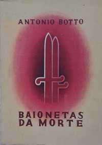 António Botto Livro Baionetas da Morte Ano 1936