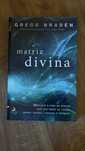 A Matriz Divina - Gregg Braden