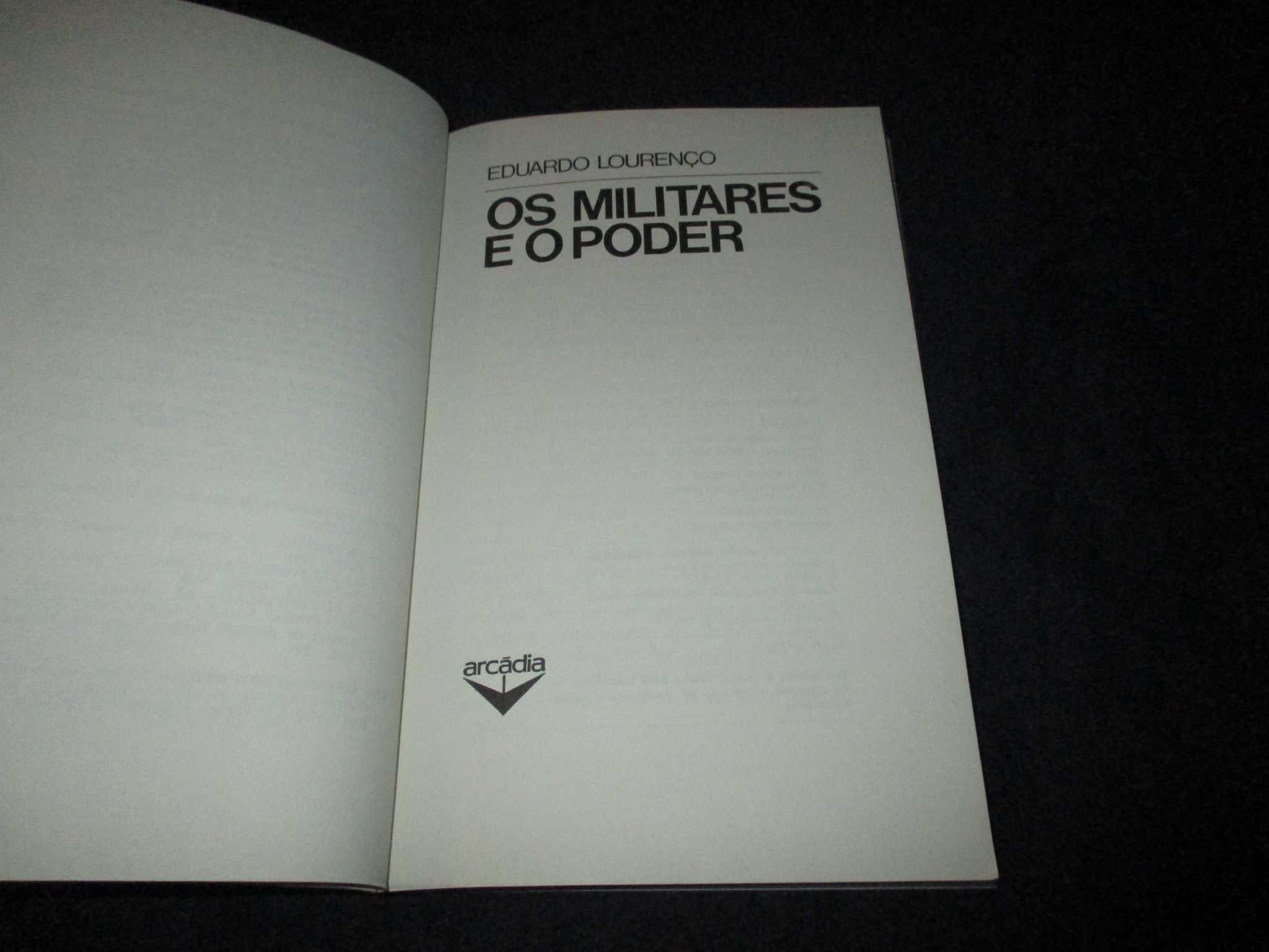Livro Os Militares e o Poder Eduardo Lourenço 1ª  edição