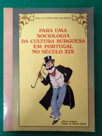 Para uma Sociologia da Cultura Burguesa em Portugal no Século XIX