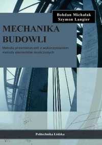 Mechanika budowli. Metoda przemieszczeń -metoda elementów skończonych.