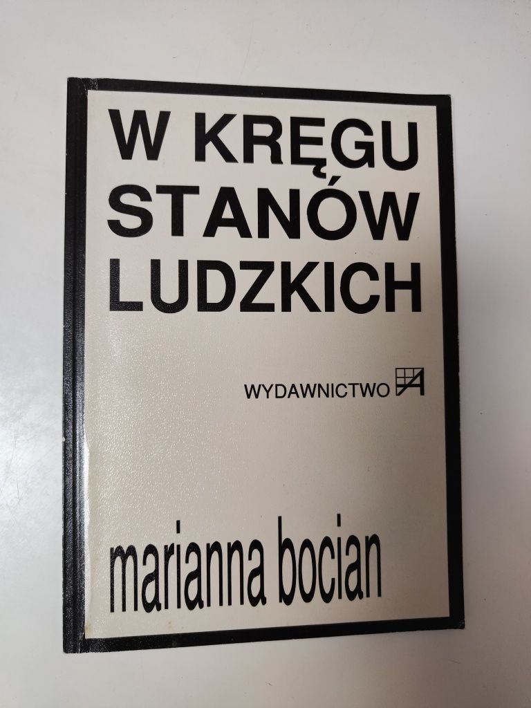 W kręgu stanów ludzkich - Marianna Bocian "
