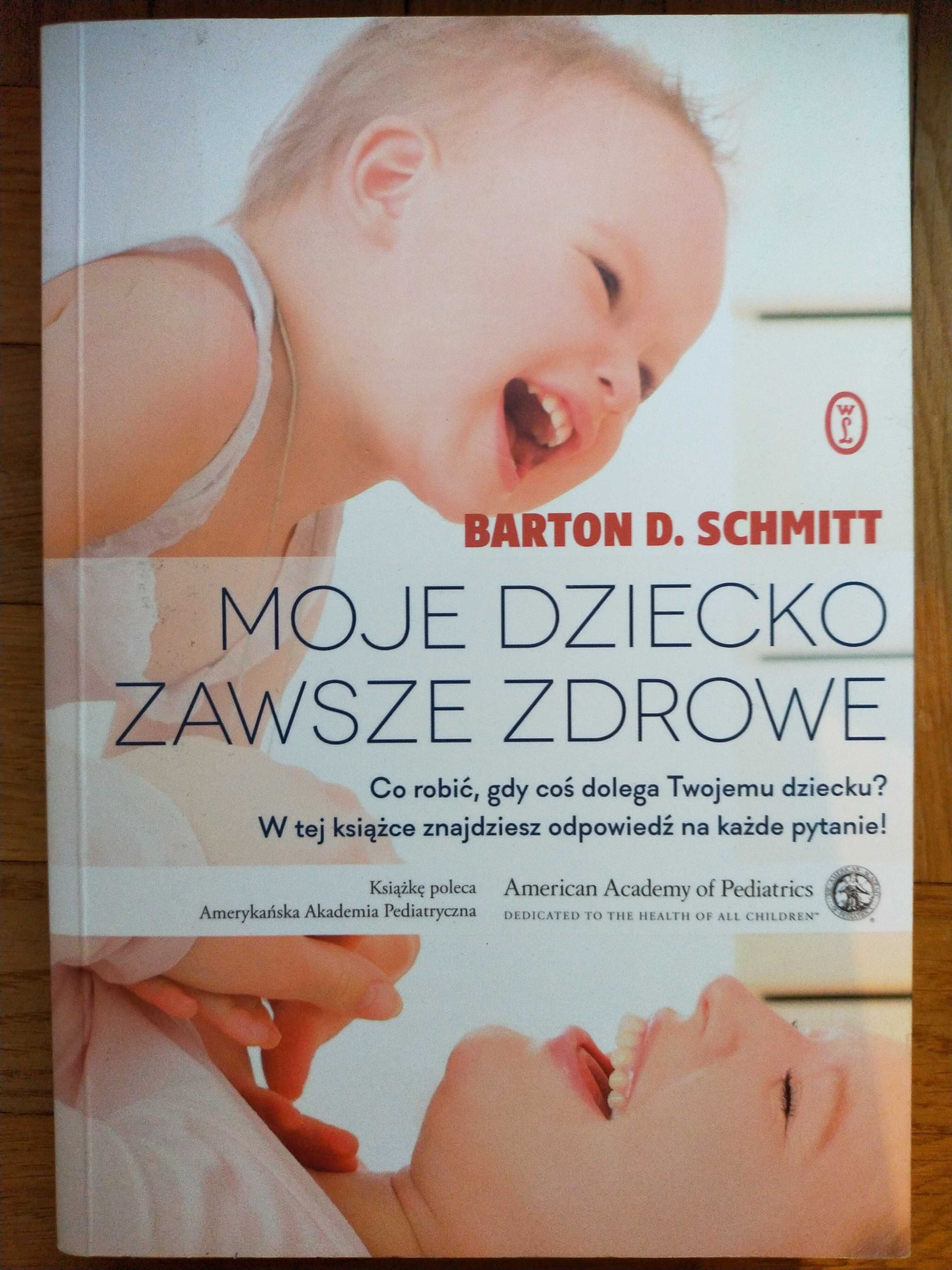 Książka Moje dziecko zawsze zdrowe