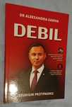 Debil. Studium przypadku - Aleksandra Sarna