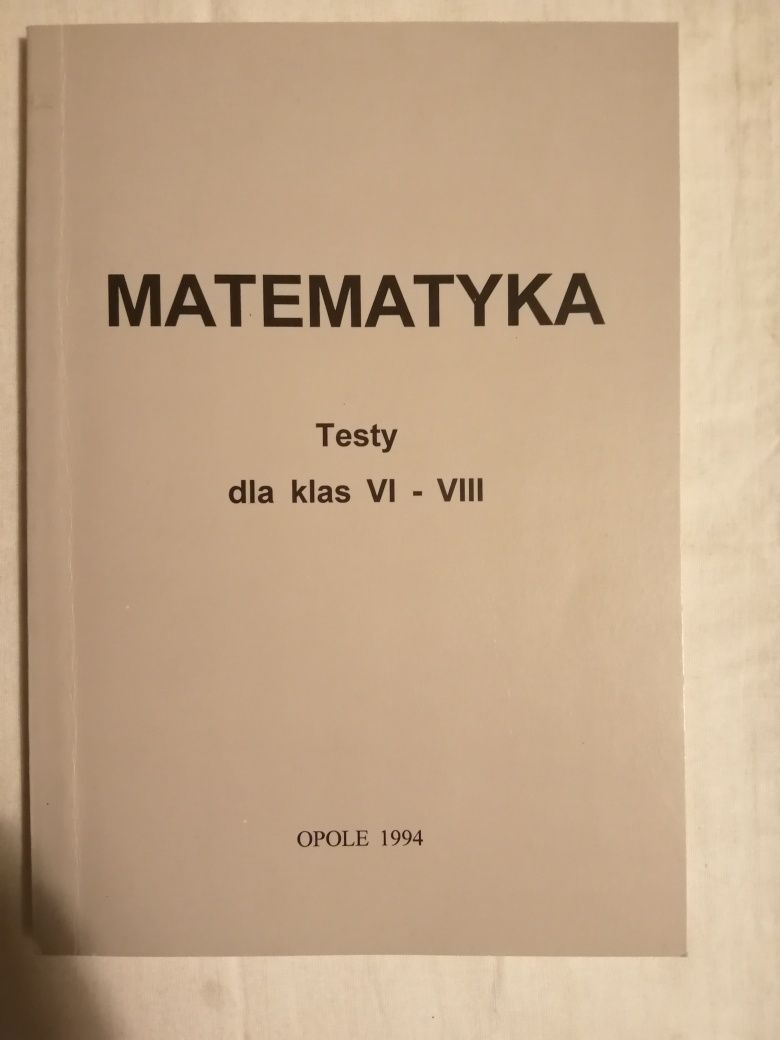 "Matematyka". Testy dla klas VI - VIII.