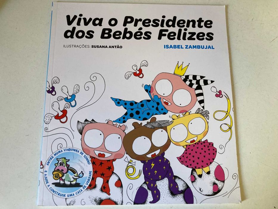 Livro - Viva o Presidente dos Bebés Felizes (ctt editorial grátis)