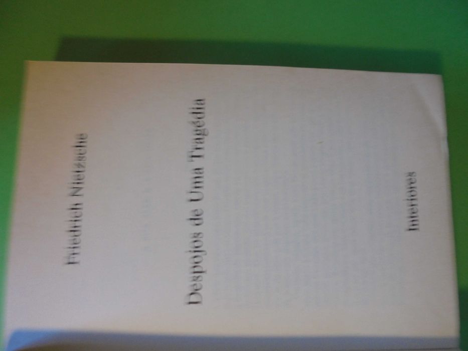 Nietzshe;Despojos de uma Tragédia