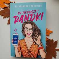 Aleksandra Rochowiak "Do pierwszej randki"