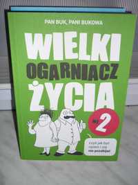 Wielki ogarniacz życia we 2 , czyli jak być razem i się nie pozabijać.